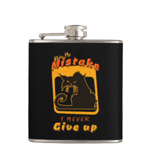 Make No Mistake Never Give Up Inspirational Quote  Hip Flask