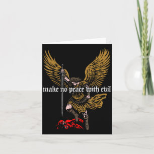 Make No Peace With Evil Archangel Michael Design Card