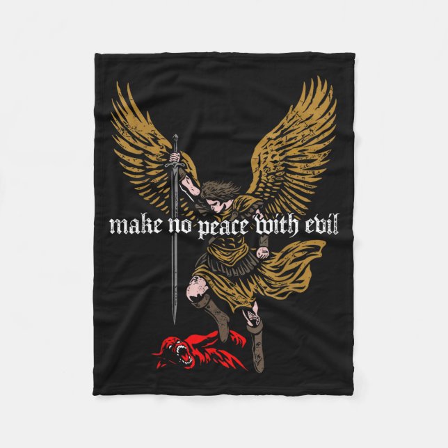 Make No Peace With Evil Archangel Michael Design  Fleece Blanket (Front)