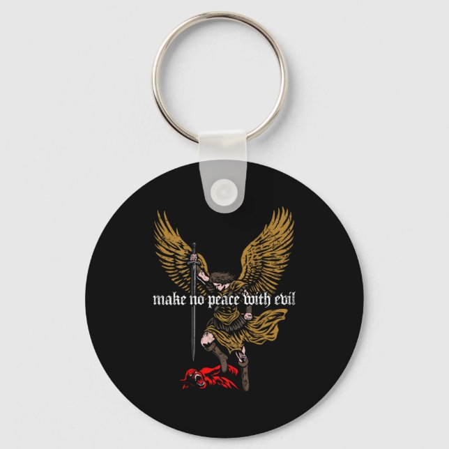 Make No Peace With Evil Archangel Michael Design ( Key Ring (Front)