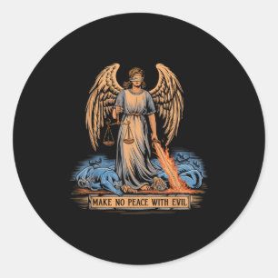 Make No Peace With Evil Archangel Michael Jesus Go Classic Round Sticker