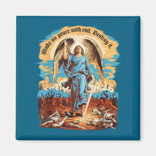 Make No Peace With Evil Archangel Michael Jesus Go Magnet