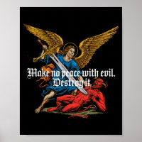 Make No Peace With Evil Archangel Michael Jesus Go