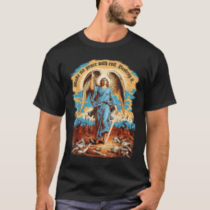 Make No Peace With Evil Archangel Michael Jesus Go T-Shirt