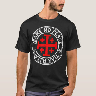 Make No Peace With Evil Knight Templar Jerusalem T-Shirt