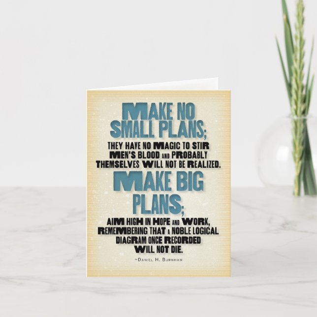 Make No Small Plans note card (Front)
