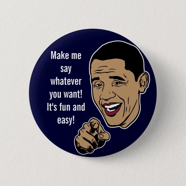 Make Obama Talk Customisable Button (Front)