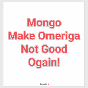 Make Omeriga Not Good Ogain! Hankamer Artjunkhaus