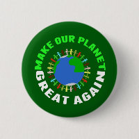 Make Our Planet Great Again