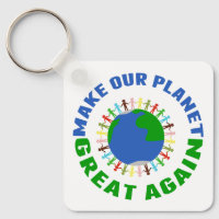 Make Our Planet Great Again