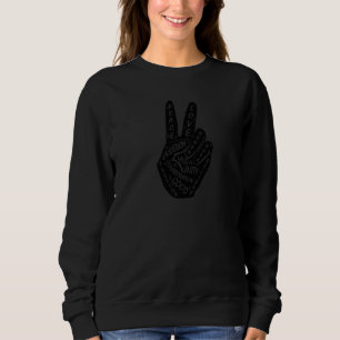 Make Peace Not War  Peace Hand Sign  23 Sweatshirt