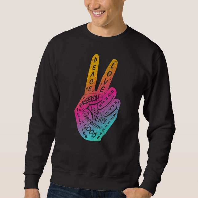 Make Peace Not War  Peace Hand Sign  7 Sweatshirt (Front)