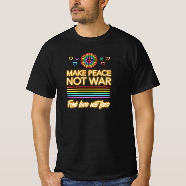 Make Peace, Not War Tee (Front)