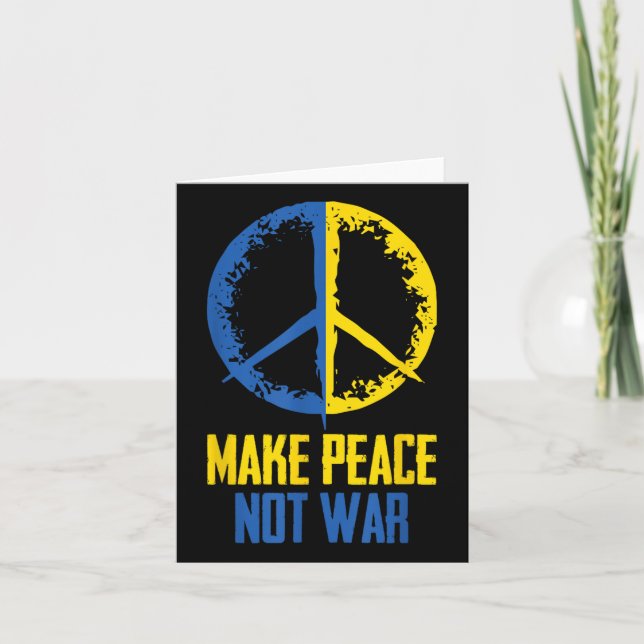 Make Peace Not War Ukraine Ukrainian Flag Apparel  Card (Front)