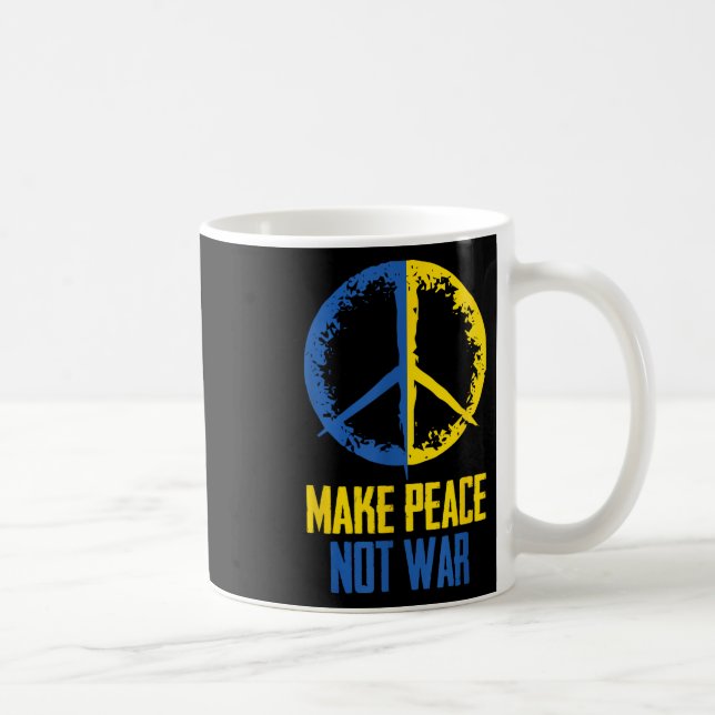 Make Peace Not War Ukraine Ukrainian Flag Apparel  Coffee Mug (Right)