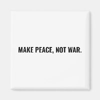 Make peace not war white black text minimalist
