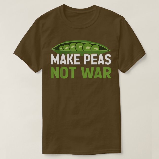 Make Peas Not War  944 T-Shirt (Design Front)