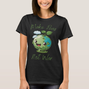 Make Peas Not War Vegan Vegetarian Plantbased Glut T-Shirt