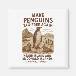 Make Penguin Tax Free Again - Resist Penguins Agai Magnet