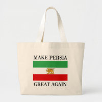 Make Persia Great Again - Shah of Iran Flag