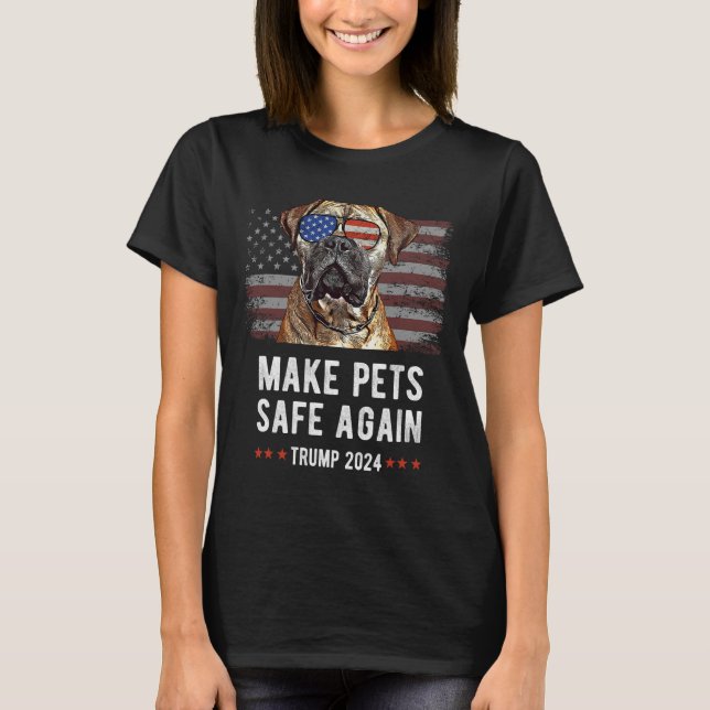 Make Pets Safe Again Bullmastiff Dog Trump 2024  T-Shirt (Front)