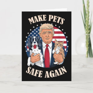 Make Pets Safe Again Cats And Dogs 2024 Debate Card