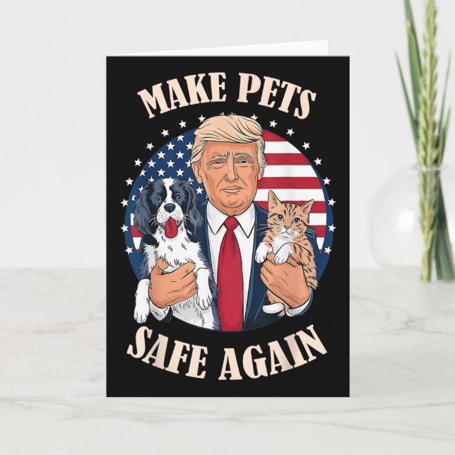 Make Pets Safe Again Cats And Dogs 2024 Debate  Card (Front)