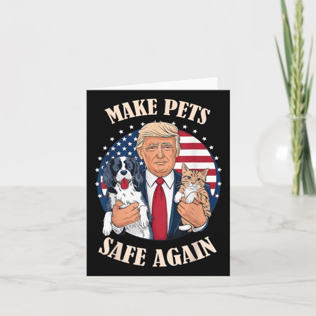 Make Pets Safe Again Cats And Dogs 2024 Debate  Card (Front)