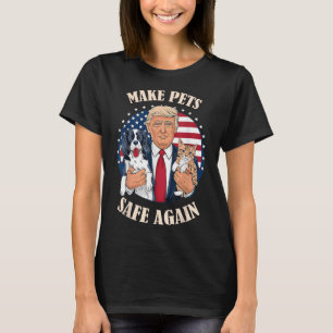 Make Pets Safe Again Cats And Dogs 2024 Debate  T-Shirt