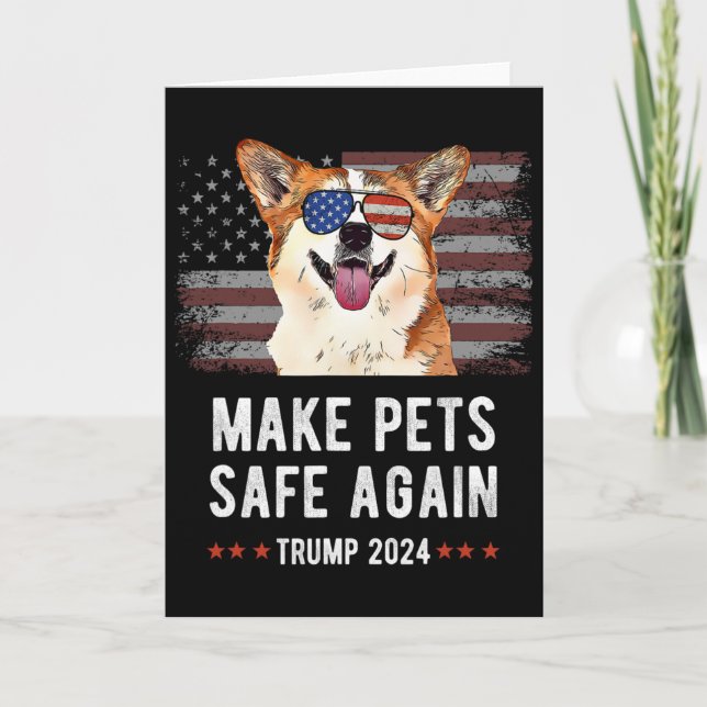 Make Pets Safe Again Corgi Dog Trump 2024  Card (Front)