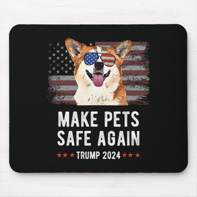 Make Pets Safe Again Corgi Dog Trump  Mouse Pad (Front)