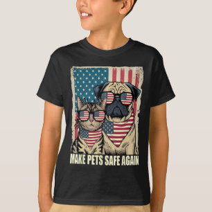 Make Pets Safe Again Eating The Dogs Cats Election T-Shirt