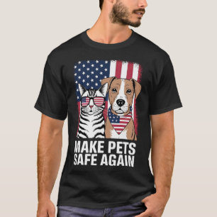 Make Pets Safe Again Election 2024 Debate Cat Dog T-Shirt