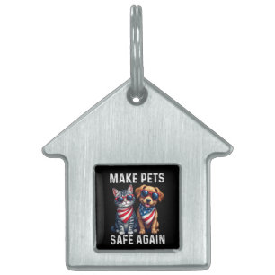 Make Pets Safe Again Funny Pet ID Tag
