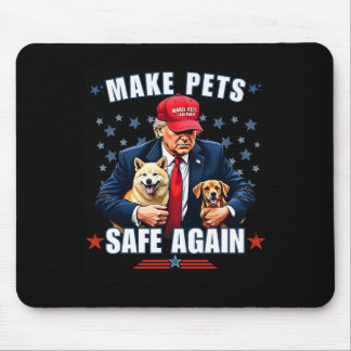 Make Pets Safe Again Funny Pro Trump 2024 Mouse Pad