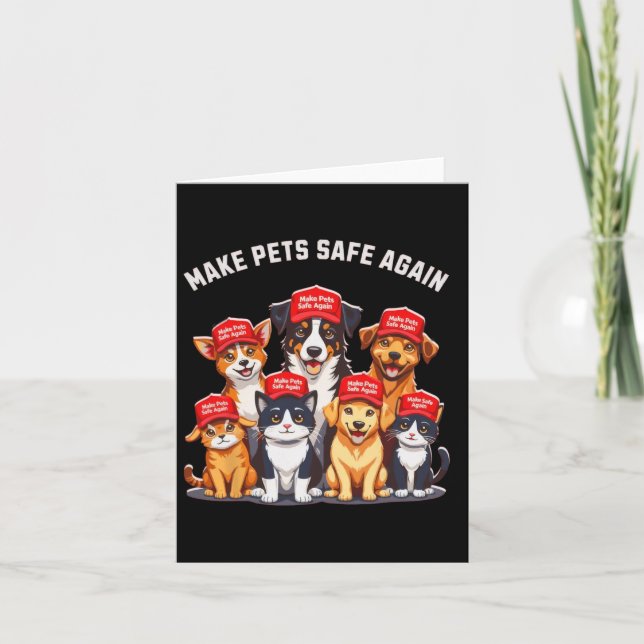 Make Pets Safe Again Funny Trump Election 2024  Card (Front)