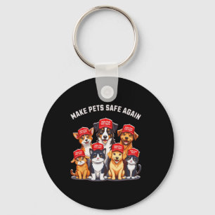 Make Pets Safe Again Funny Trump Election 2024 Key Ring