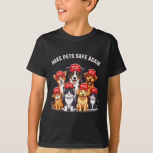 Make Pets Safe Again Funny Trump Election 2024  T-Shirt