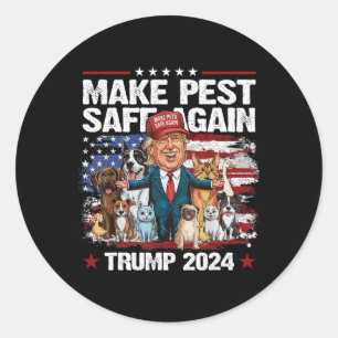 Make Pets Safe Again Trump 2024 Save Our Pets 1  Classic Round Sticker