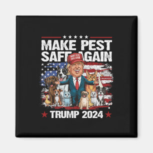 Make Pets Safe Again Trump 2024 Save Our Pets 1  Magnet