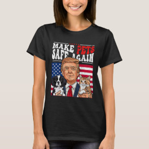 Make Pets Safe Again Trump 2024 Save Our Pets 3 T-Shirt