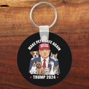 Make Pets Safe Again Trump 2024 Save Our Pets Key Ring