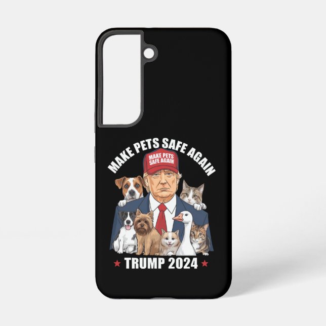 Make Pets Safe Again Trump 2024 Save Our Pets Samsung Galaxy S22 Case (Back)