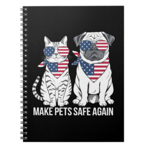 Make Pets Safe Again Trump Harris Debate Dogs Cat Notebook