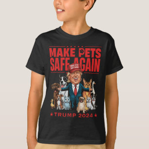 Make Pets Safe Again Trump Mega 2024 Save Our Pets T-Shirt