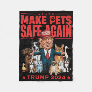 Make Pets Safe Again Trump Save Our Pets 5 Fleece Blanket