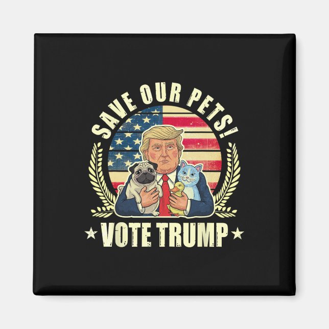 Make Pets Safe Again Vote For Trump Vance 2024 Ele Magnet (Front)