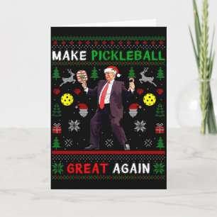 Make Pickleball Great Again Funny Christmas Trump Card