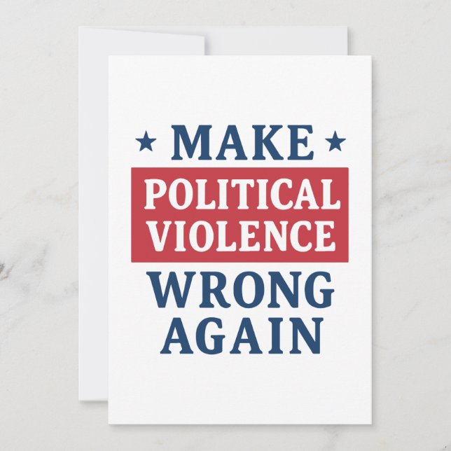 Make political violence wrong again invitation (Front)