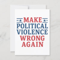 Make political violence wrong again